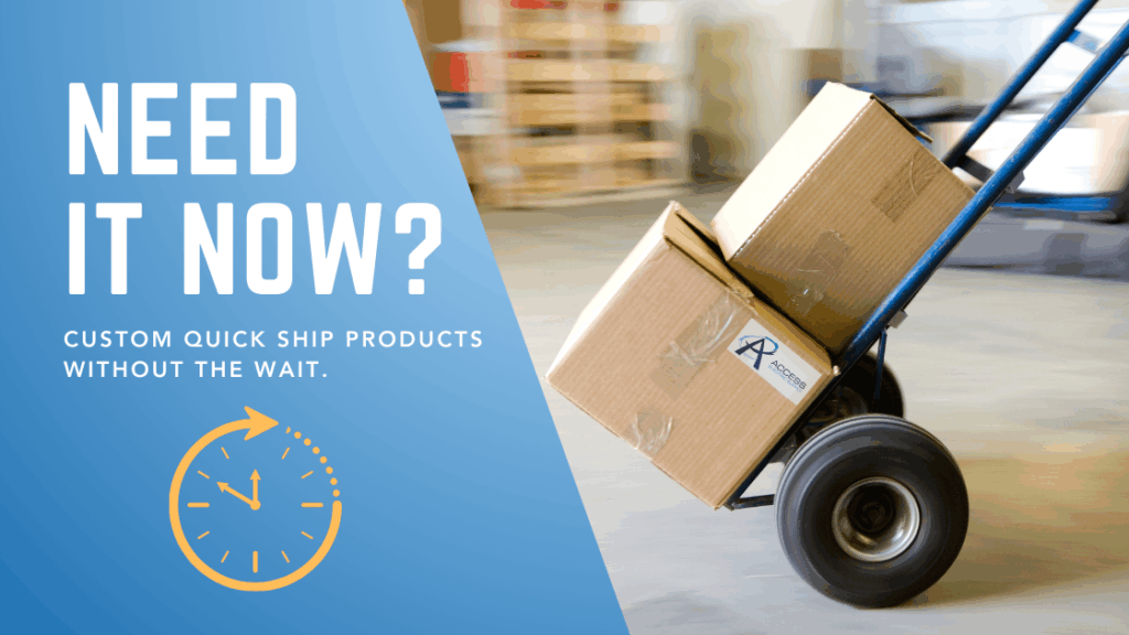 Hand truck being pushed through a warehouse with two boxes on it with the text 'Need it now? Custom quick ship products without the wait.'